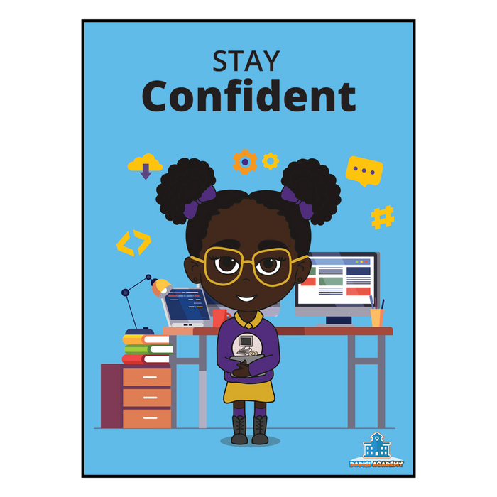Maya "Stay Confident" Poster