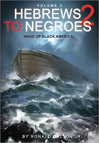 Hebrews to Negroes (VOL.3)